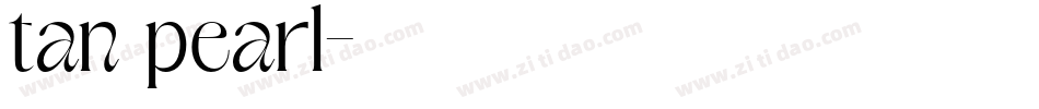 tan pearl字体转换